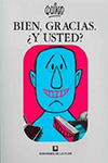 BIEN GRACIAS Y USTED